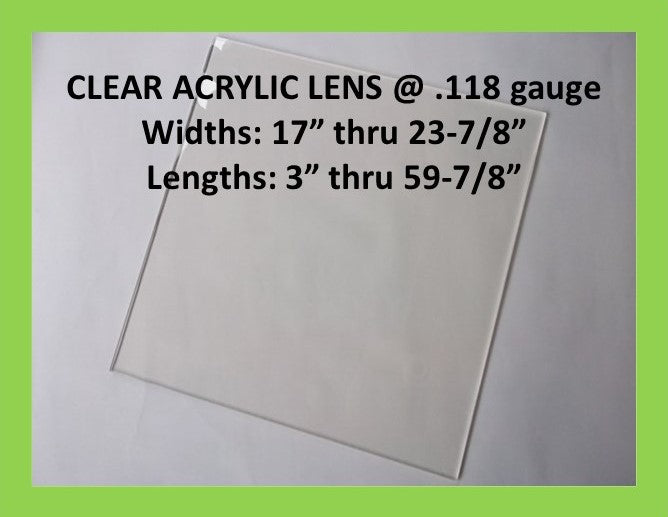 Clear Acrylic Lens. @118g- Widths 17in thru 23.875, Lengths 3in thru 59.875in. - 1800ceiling