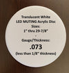 Translucent, LED Muting White Acrylic Disc, Custom Sizes - 1800ceiling