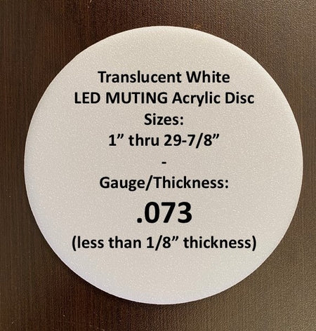 Translucent, LED Muting White Acrylic Disc, Custom Sizes - 1800ceiling