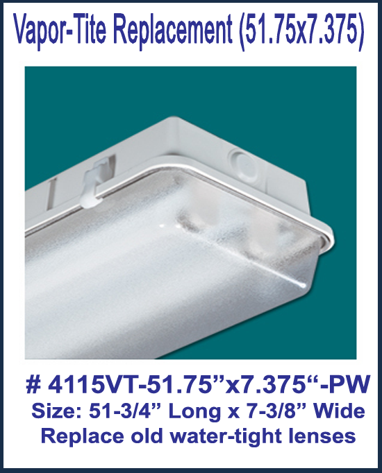 Vapor Tite Lens Replacement, 51.75 x 7.375-PW