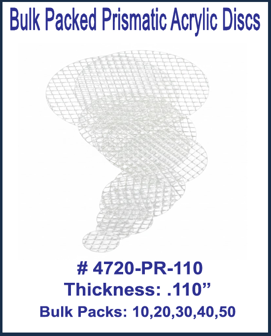 BULK PACKED-Prismatic Acrylic Blanks, .110" thick