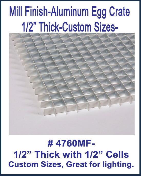 MILL Finish Half Inch (0.5 in)  Aluminum Egg Crate-CUSTOM SIZES