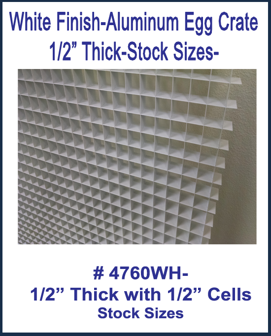WHITE Finish Half Inch (0.5 in) Aluminum Egg Crate-STOCK SIZES