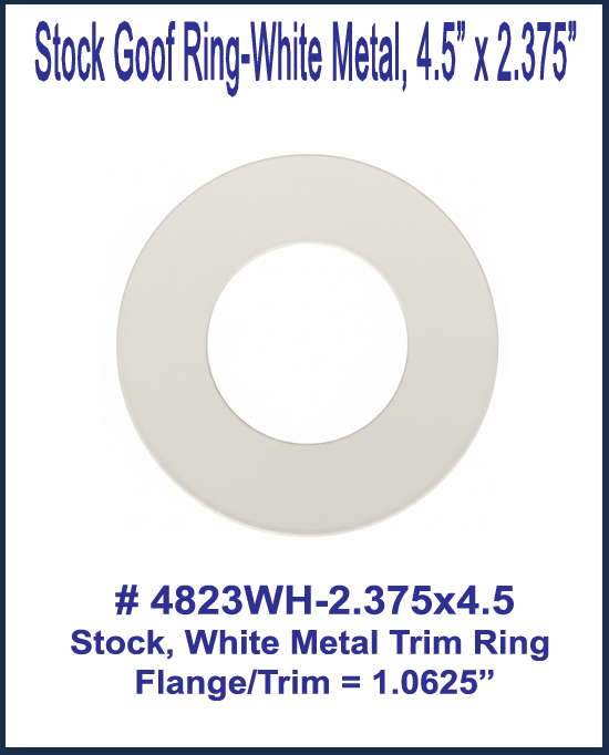 Goof Ring, White Metal, 2.375 ID x 4.5 OD