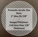 Prismatic Acrylic Disc, Custom Sizes - 1800ceiling