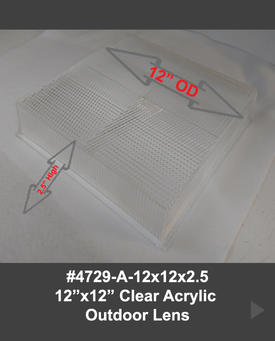 12" x 12 x 2.5" High.  Clear Acrylic Injection Molded Lens Outdoor Drop Lens - 1800ceiling