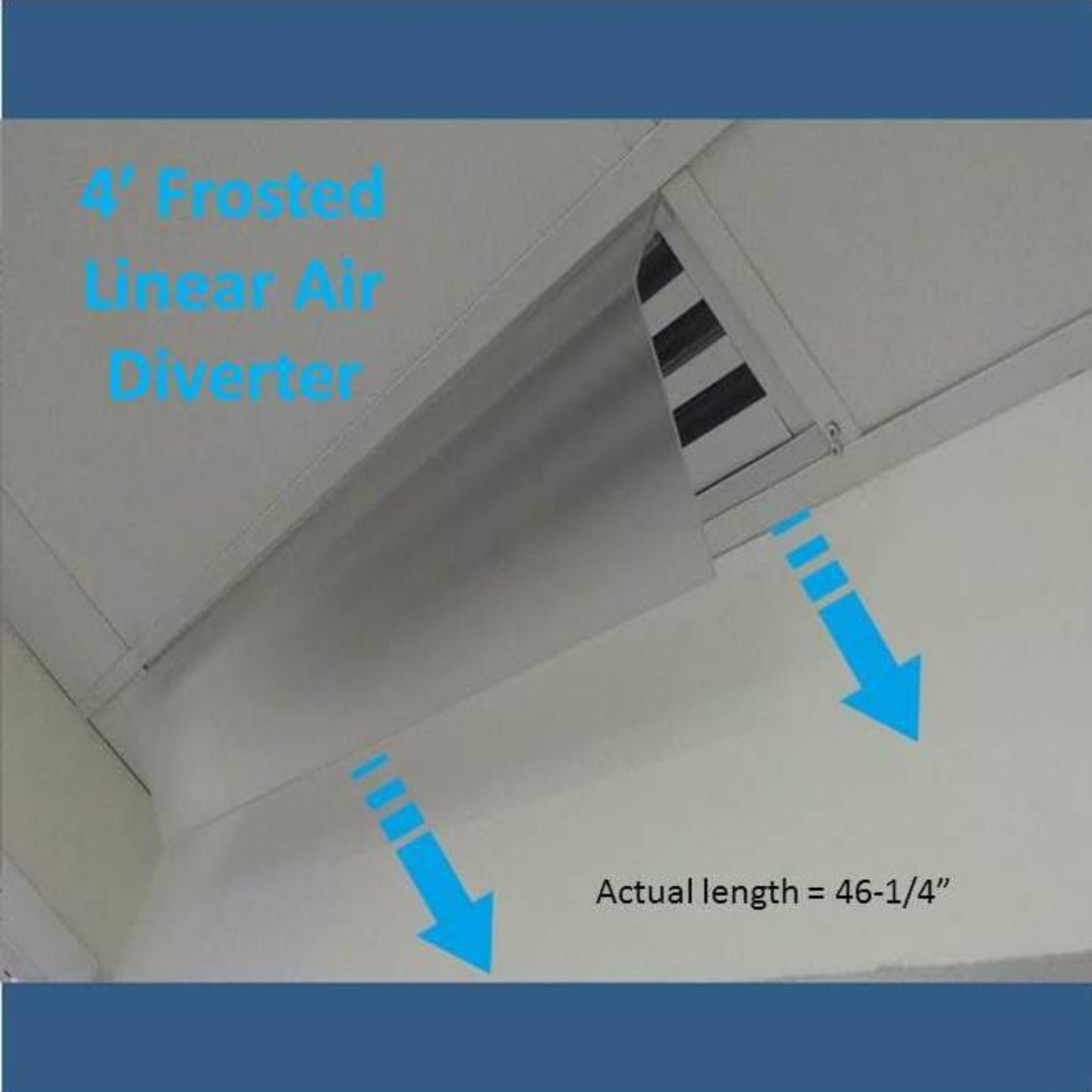 Home All products 4' Frosted Linear Air Diverter