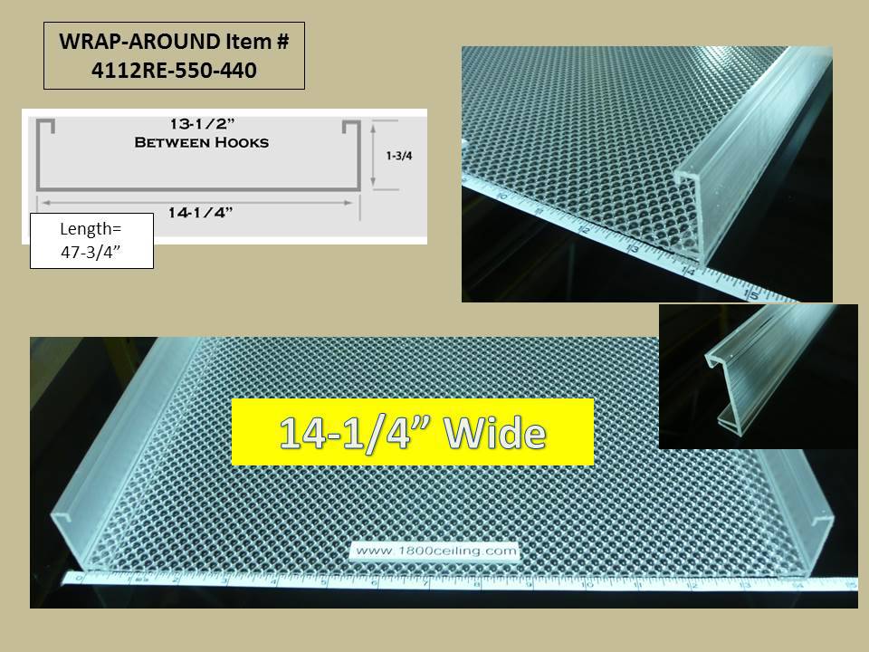 4' Wrap Around Lens: 14-1/4" Wide x 1-3/4" High - 1800ceiling