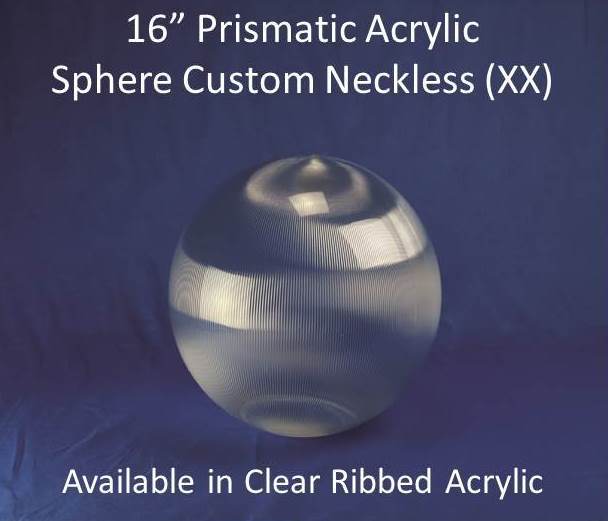 16" Prismatic Acrylic with CUSTOM Neckless Opening - 1800ceiling
