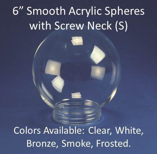6" Smooth Acrylic with 3" Screw Neck - 1800ceiling