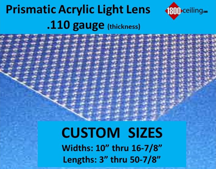 Prismatic Acrylic Light Lens, Widths 10in thru 16.875in. @.110 gauge - 1800ceiling