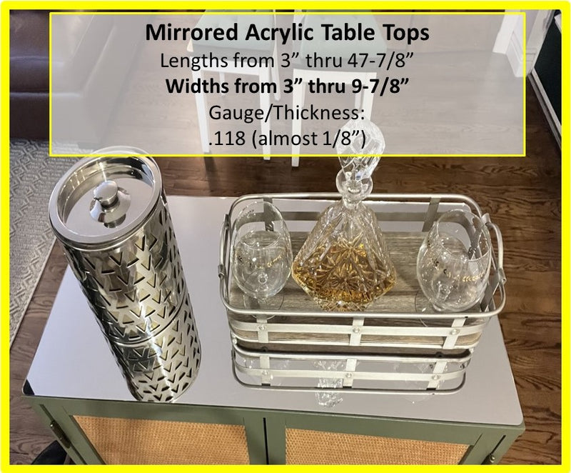 Mirrored Acrylic Table Top, Widths from 3 inch thru 9.875 inch - 1800ceiling