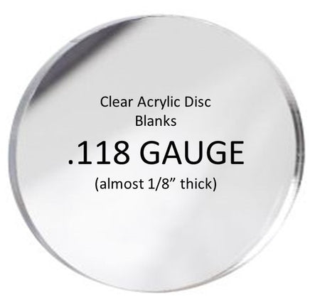 BULK PACKED-Clear Acrylic Round Blanks, .118" thick - 1800ceiling