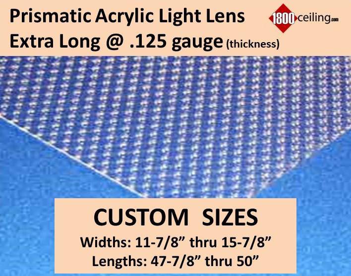Clear Acrylic Prismatic Light Lens 11-7/8" thru 15-7/8" wide x 47-7/8" x 50" long - 1800ceiling