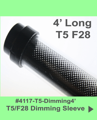 T5/F28 Fluorescent 4' DIMMING SLEEVE - 1800ceiling